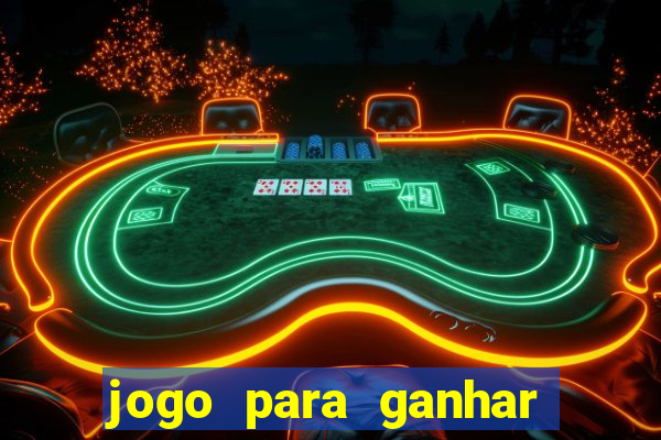 jogo para ganhar dinheiro sem precisar depositar nada